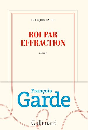 Téléchargez le livre :  Roi par effraction