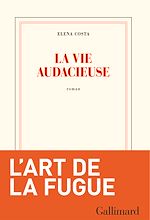 Télécharger le livre :  La vie audacieuse