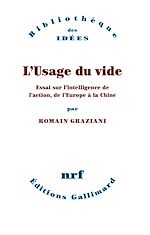 Télécharger le livre :  L'Usage du vide. Essai sur l'intelligence de l'action, de l'Europe à la Chine