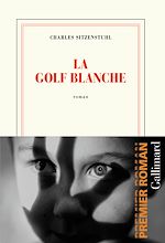Télécharger le livre :  La Golf blanche