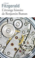 Télécharger le livre :  L'étrange histoire de Benjamin Button suivi de La lie du bonheur