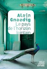 Download this eBook Le pays de l'horizon lointain