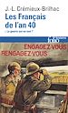 Télécharger le livre :  Les Français de l'an 40 (Tome 1) - La guerre oui ou non ?