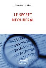 Télécharger le livre :  Le secret néolibéral