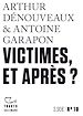Télécharger le livre :  Tracts (N°10) - Victimes, et après ?
