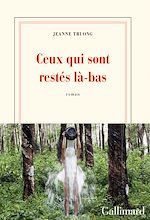 Télécharger le livre :  Ceux qui sont restés là-bas