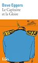 Télécharger le livre :  Le Capitaine et la Gloire