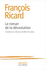 Download this eBook Le roman de la dévastation