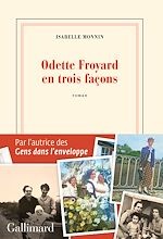Télécharger le livre :  Odette Froyard en trois façons