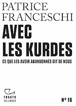 Télécharger le livre :  Tracts (N°16) - Avec les Kurdes. Ce que les avoir abandonnés dit de nous