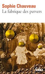 Télécharger le livre :  La fabrique des pervers