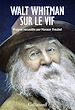 Télécharger le livre :  Walt Whitman sur le vif