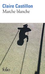 Télécharger le livre :  Marche blanche