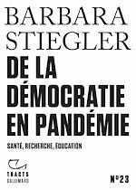 Télécharger le livre :  Tracts (N°23) - De la démocratie en Pandémie