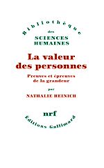 Télécharger le livre :  La valeur des personnes. Preuves et épreuves de la grandeur