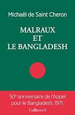 Télécharger le livre :  Malraux et le Bangladesh