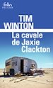 Télécharger le livre :  La cavale de Jaxie Clackton