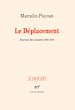 Télécharger le livre :  Le Déplacement. Journal des années 1982-1983