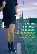 Télécharger le livre :  Le marathon de Jean-Claude et autres épreuves de fond