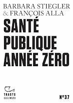 Télécharger le livre :  Tracts (N°37) - Santé publique année zéro