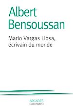 Download this eBook Mario Vargas Llosa, écrivain du monde