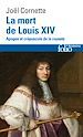 Télécharger le livre :  La mort de Louis XIV. Apogée et crépuscule de la royauté (1er septembre 1715)
