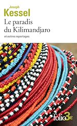 Télécharger le livre :  Le paradis du Kilimandjaro et autres reportages