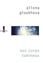 Télécharger le livre :  Nos corps lumineux