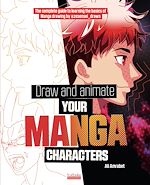 Télécharger le livre :  Draw and animate your manga characters