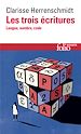 Télécharger le livre :  Les trois écritures. Langue, nombre, code