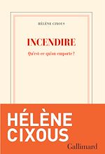 Télécharger le livre :  Incendire. Qu'est-ce qu'on emporte ?