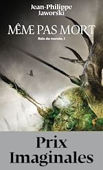 Télécharger le livre :  Rois du monde (Tome I) - Même pas mort