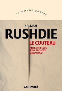 Téléchargez le livre :  Le Couteau. Réflexions suite à une tentative d'assassinat