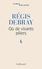 Télécharger le livre :  Où de vivants piliers