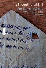 Télécharger le livre :  Écrits fantômes. Lettres de suicides (1700-1948)