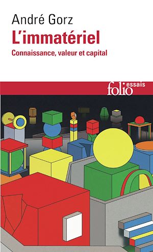 Téléchargez le livre :  L'Immatériel. Connaissance, valeur et capital