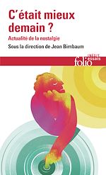 Télécharger le livre :  C'était mieux demain ?