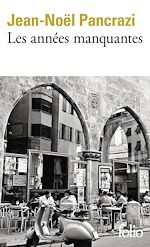 Télécharger le livre :  Les années manquantes