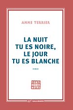 Télécharger le livre :  La nuit tu es noire, le jour tu es blanche