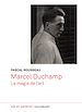 Télécharger le livre :  Marcel Duchamp, la magie de l'art