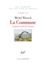 Télécharger le livre :  La Commune. La guerre civile des Français