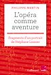 Télécharger le livre :  L'opéra comme aventure