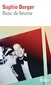 Télécharger le livre :  Banc de brume