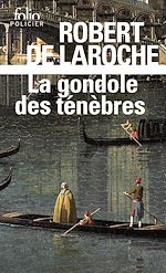 Télécharger le livre :  La Gondole des ténèbres