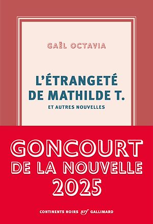 Téléchargez le livre :  L'étrangeté de Mathilde T. et autres nouvelles