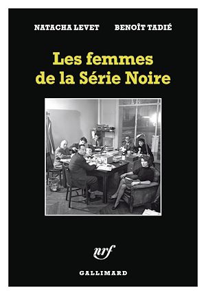 Téléchargez le livre :  Les femmes de la Série Noire