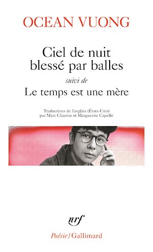 Téléchargez le livre :  Ciel de nuit blessé par balles suivi de Le temps est une mère