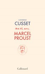 Télécharger le livre :  Ma vie avec Marcel Proust