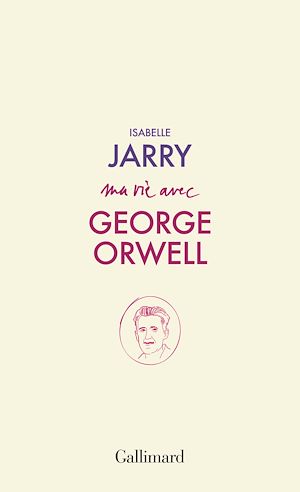 Téléchargez le livre :  Ma vie avec George Orwell