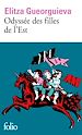 Télécharger le livre :  Odyssée des filles de l'Est